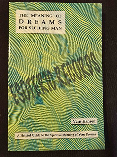 Stock image for The Meaning of Dreams for Sleeping Man for sale by BooksRun