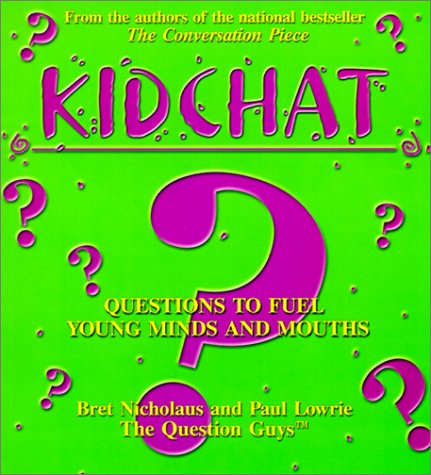 Beispielbild fr Kidchat: Questions to Fuel Young Minds zum Verkauf von Wonder Book