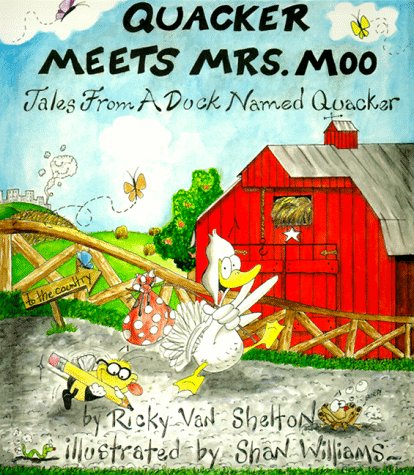 Stock image for Quacker Meets Mrs Moo: Tales from a Duck Named Quacker for sale by The Book Beast