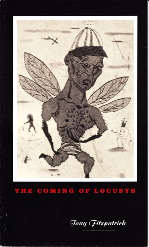 THE COMING OF LOCUSTS