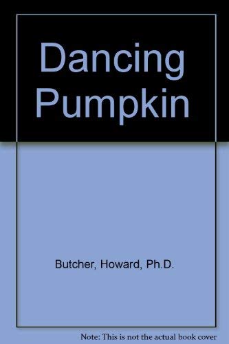 Stock image for Dancing Pumpkin for sale by ThriftBooks-Atlanta