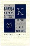 Beispielbild fr The Kitchen turns twenty. A retrospective anthology. Compiled and edited by Lee Morrissey. zum Verkauf von Paule Leon Bisson-Millet