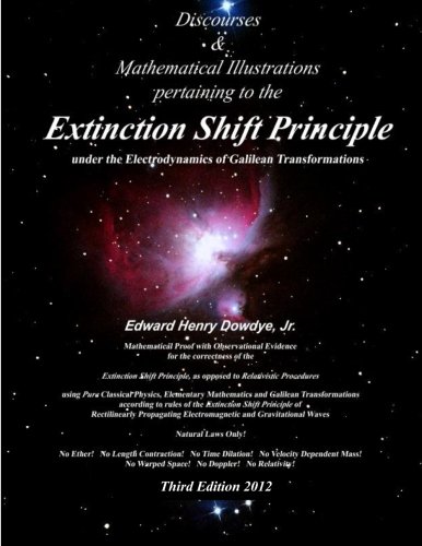 9780963447159: Discourses & Mathematical Illustrations pertaining to Extinction Shift Principle