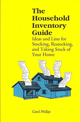 Stock image for The Household Inventory Guide: Ideas and Lists for Stocking, Restocking, and Taking Stock of Your Home for sale by SecondSale