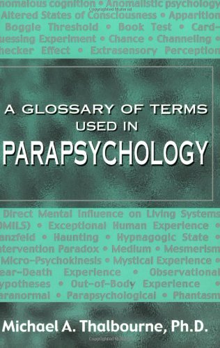 GLOSSARY OF TERMS USED IN PARAPSYCHOLOGY