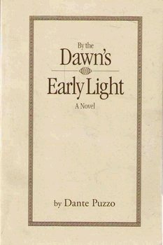 9780963450357: By the dawn's early light: A novel