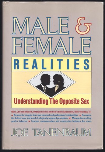 9780963452214: Male and Female Realities: Understanding the Opposite Sex