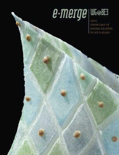 Beispielbild fr e-merge Catalog 2004: A Showcase of Rising Talents in Kiln-glass zum Verkauf von Penn and Ink Used and Rare Books