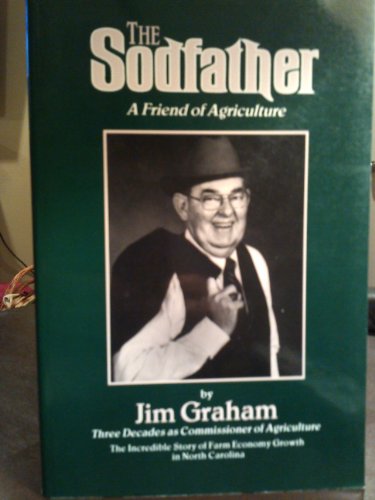 Beispielbild fr The Sodfather: A Friend of Agriculture zum Verkauf von Better World Books