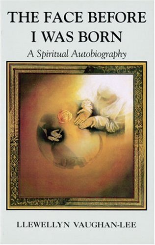 Stock image for The Face Before I Was Born: A Spiritual Autobiography for sale by MusicMagpie