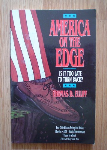 Imagen de archivo de America on the Edge : Is It Too Late to Turn Back? a la venta por Irish Booksellers