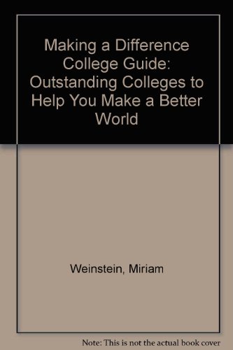 9780963461834: Making a Difference College Guide: Outstanding Colleges to Help You Make a Better World