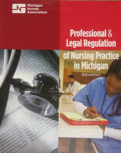 Stock image for Legal & Professional Regulation of Nursing Practice in Michigan for sale by Better World Books