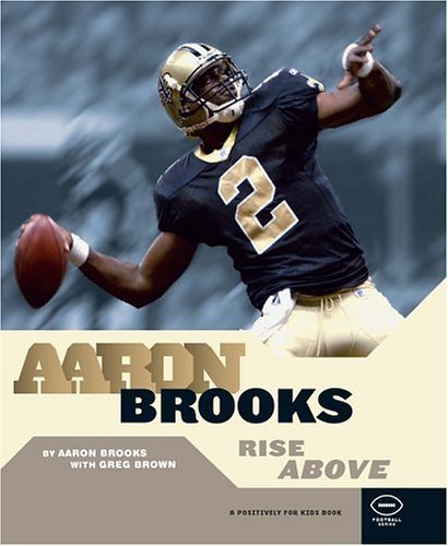 Imagen de archivo de Aaron Brooks: Rise Above a la venta por ThriftBooks-Atlanta