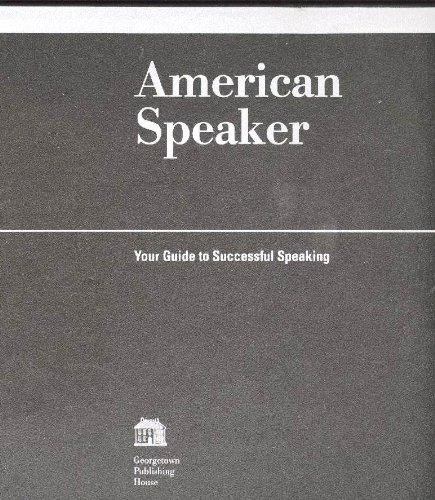 9780963467201: American Speaker: Your Guide to Successful Speaking/American Speaker's 100 Best Quotes for 1996