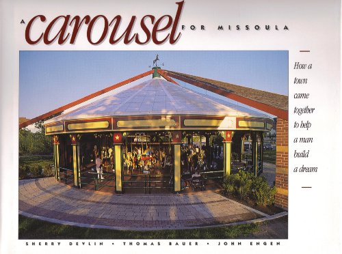 Stock image for A Carousel for Missoula for sale by SecondSale