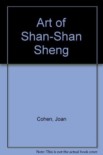 The Art of Shan-Shan Sheng (signed by artist)