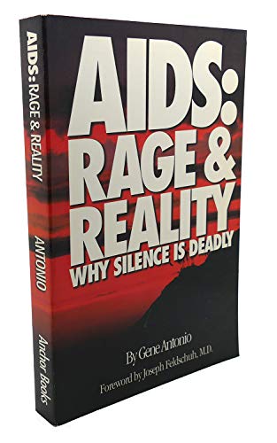 Stock image for AIDS: Rage and Reality Why Silence Is Deadly for sale by Wonder Book