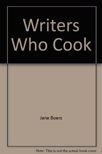 Beispielbild fr WRITERS WHO COOK zum Verkauf von Reiner Books