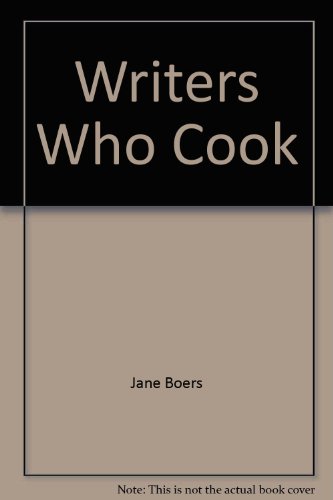 Stock image for WRITERS WHO COOK for sale by Reiner Books