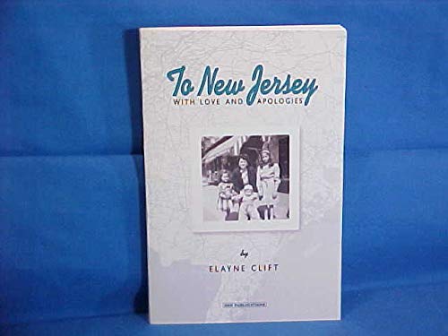 9780963482747: To New Jersey, With Love & Apologies [Lingua Inglese]