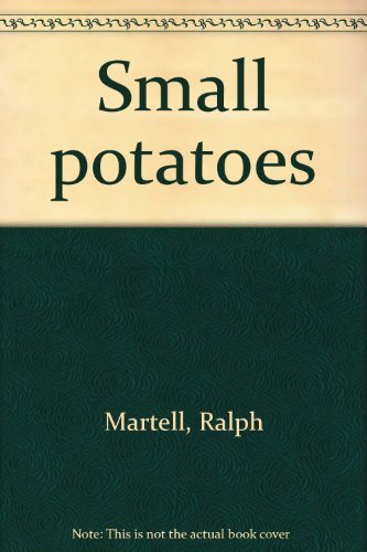 Imagen de archivo de Small Potatoes a la venta por Mike Murray - Bookseller LLC