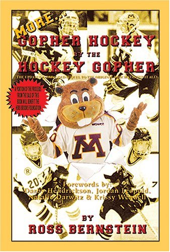 Imagen de archivo de More. Gopher Hockey by the Hockey Gopher a la venta por Better World Books: West