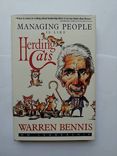 9780963491756: Managing People Is Like Herding Cats: Warren Bennis on Leadership