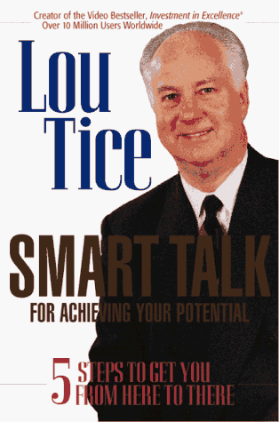 Imagen de archivo de Smart Talk for Achieving Your Potential: 5 Steps to Get You from Here to There a la venta por Front Cover Books