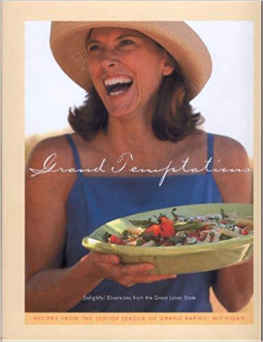 Stock image for Grand Temptations: Delightful Diversions from the Great Lakes State: Recipes from the Junior League of Grand Rapids, Michigan for sale by Your Online Bookstore