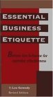 Stock image for Essential Business Etiquette : Bottom Line Behavior for Everyday Effectiveness for sale by Better World Books: West