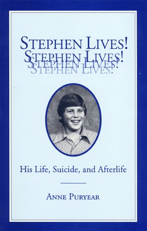 Imagen de archivo de Stephen Lives! : His Life, Suicide and Afterlife a la venta por Better World Books