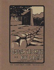 9780963499400: Gustav Stickley His Craft