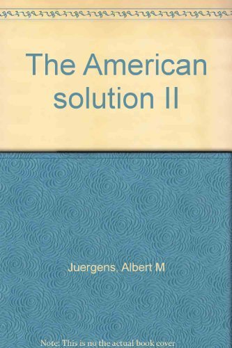 The American Solution II