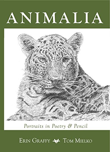 Beispielbild fr ANIMALIA: Portraits in Poetry & Pencil zum Verkauf von Books From California