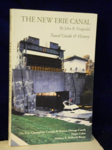 The New Erie Canal (9780963506108) by Fitzgerald, John