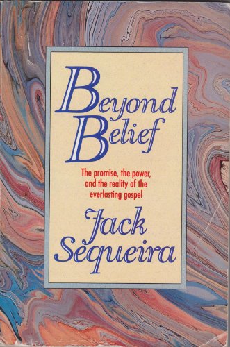 Beispielbild fr Beyond belief: The promise, the power, and the reality of the everlasting gospel zum Verkauf von ThriftBooks-Dallas