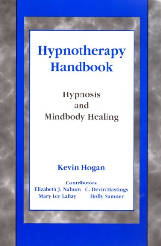Beispielbild fr The Hypnotherapy Handbook: Hypnosis and Mindbody Healing zum Verkauf von WorldofBooks