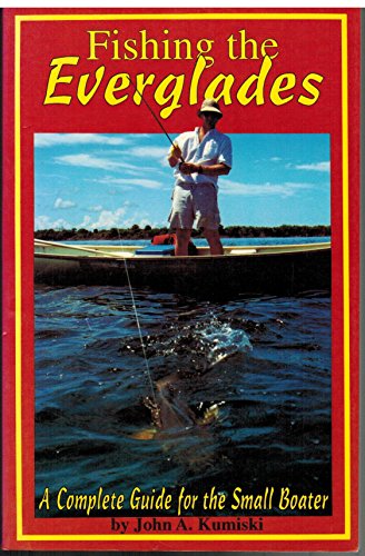 Stock image for Fishing the Everglades: A Complete Guide for the Small Boater for sale by ThriftBooks-Atlanta