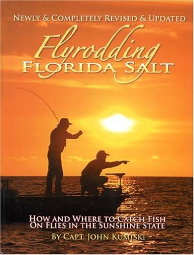 Stock image for Flyrodding Florida Salt, Revised Edition for sale by GF Books, Inc.