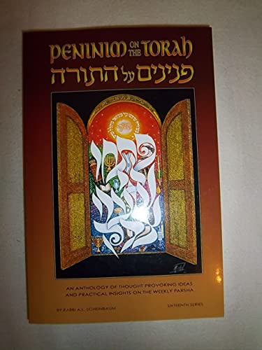 Beispielbild fr Peninim on the Torah. An Anthology of Thought Provoking Ideas and Practical Insights on the Weekly Parsha. thirteenth Series. zum Verkauf von Lawrence Jones Books