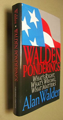 Stock image for Walden ponderings : what's right what's wrong what matters for sale by Canal Bookyard