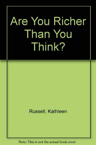 Stock image for Are You Richer Than You Think? for sale by Amazing Books Pittsburgh