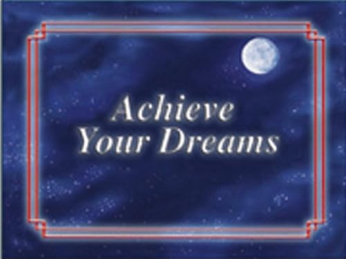Stock image for Achieve Your Dreams for sale by SecondSale