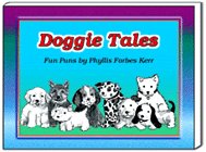 Stock image for Doggie Tales Fun Puns for sale by Acme Books