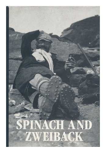 Stock image for Spinach and Zweiback: The Writings of Newell Martin for sale by NWJbooks