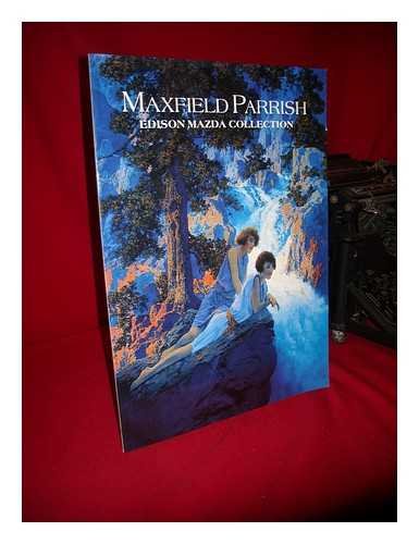 9780963520234: Maxfield Parrish Edison Mazda Collection