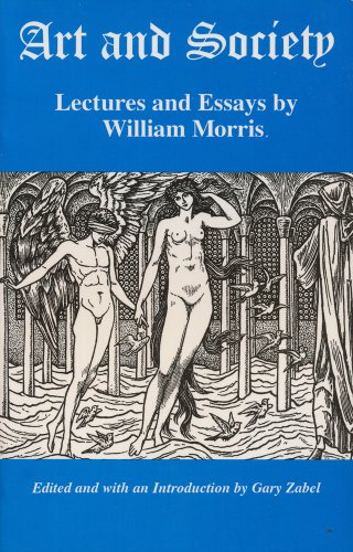 9780963530806: Art and Society: Lectures and Essays by William Morris
