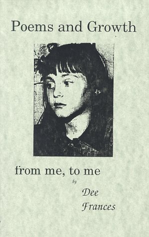 Imagen de archivo de Poems and Growth, from Me to Me a la venta por Revaluation Books