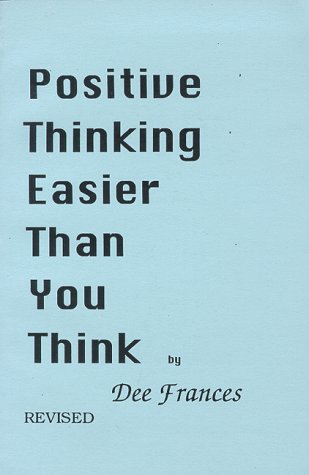 Imagen de archivo de Positive Thinking Easier Than You Think a la venta por ThriftBooks-Dallas